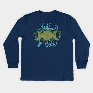 As Above So Below Kids Long Sleeve T-Shirt